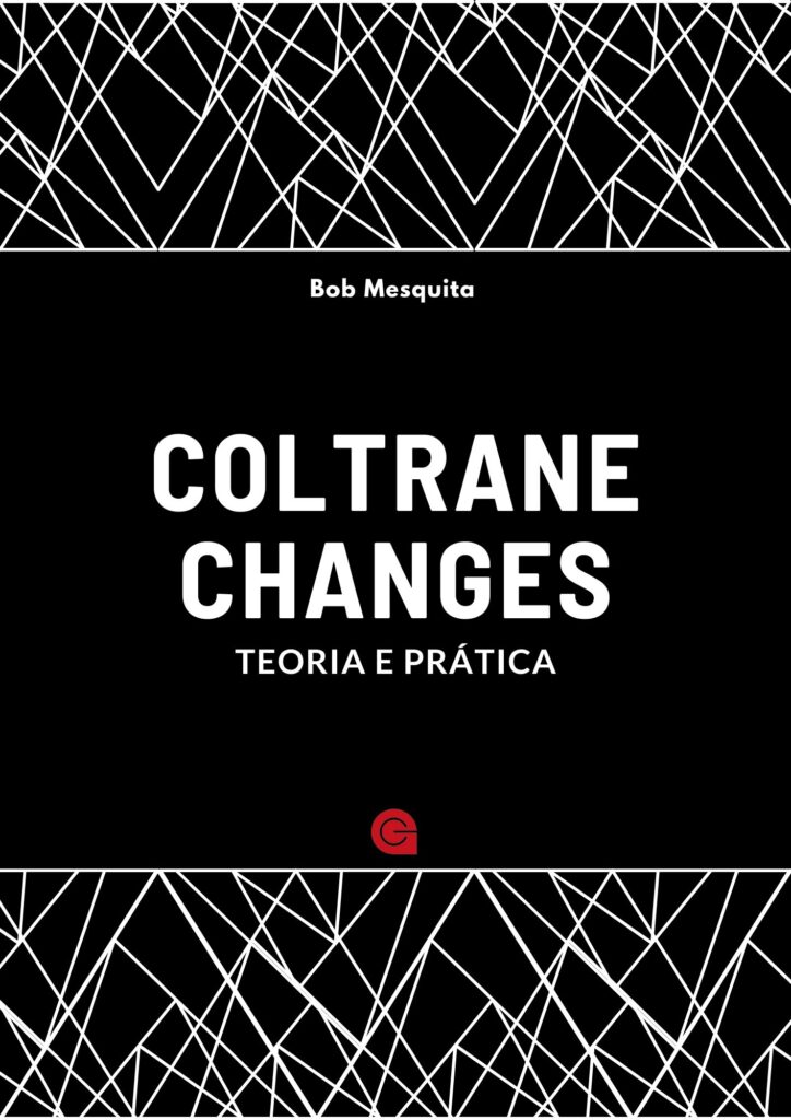2 LIVROS: "Coltrane Changes" + Aproximações cromáticas